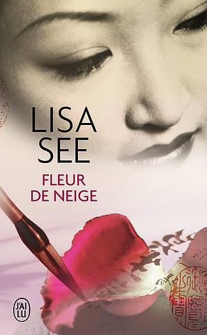 Fleur de Neige by Lisa See