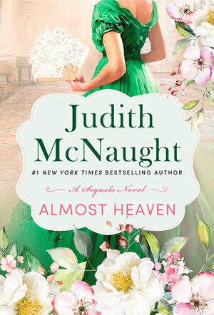 Almost Heaven by Judith McNaught