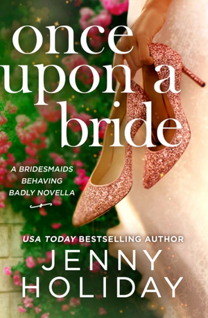 Once Upon a Bride by Jenny Holiday