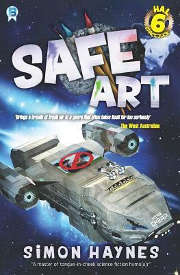 Hal Spacejock 6: Safe Art by Simon Haynes