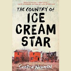 The Country of Ice Cream Star by Sandra Newman