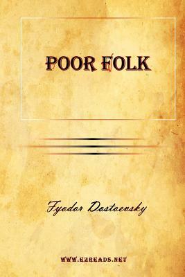 Poor Folk by Fyodor Dostoevsky