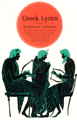 Greek Lyrics by Richmond Lattimore