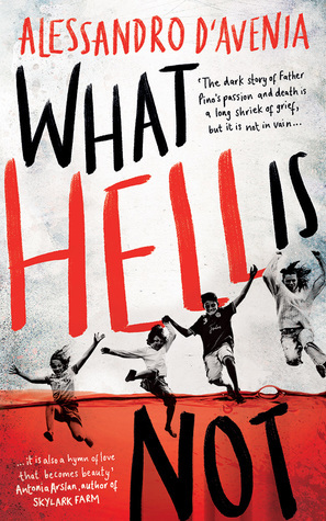 What Hell Is Not by Alessandro D’Avenia, Jeremy Parzen, Danny Campbell