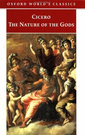 The Nature of the Gods by Marcus Tullius Cicero, P.G. Walsh