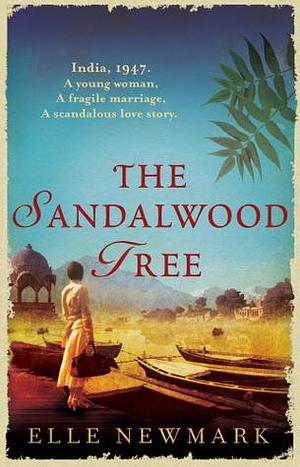 The Sandalwood Tree by Elle Newmark, Elle Newmark