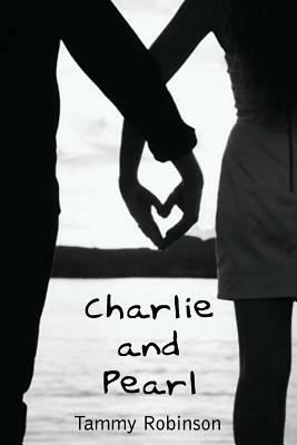 Charlie and Pearl by Tammy Robinson