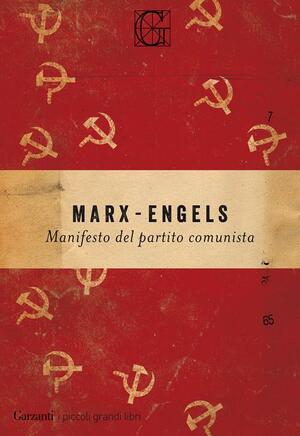 Il manifesto del Partito Comunista by Karl Marx, Friedrich Engels