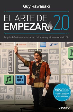 El arte de empezar 2.0 by Guy Kawasaki