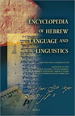 Encyclopedia of Hebrew Language and Linguistics by D.A. Russell, David L. VanderZwaag