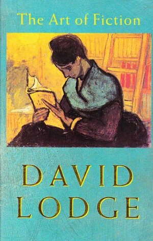 The Art Of Fiction: Illustrated From Classic And Modern Texts by David Lodge