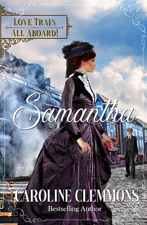 Samantha by Caroline Clemmons, Caroline Clemmons