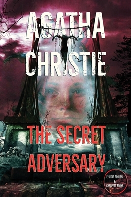 The Secret Adversary by Agatha Christie