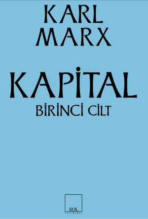 Kapital: İkinci Cilt: Sermayenin Dolaşım Süreci by Karl Marx