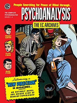 The EC Archives: Psychoanalysis by Marie Severin, Daniel Keyes, Robert Bernstein, Jack Kamen