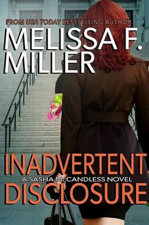 Inadvertent Disclosure by Melissa F. Miller