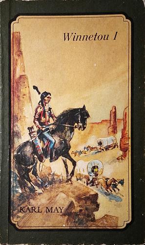 Winnetou: dritter Band by Karl May