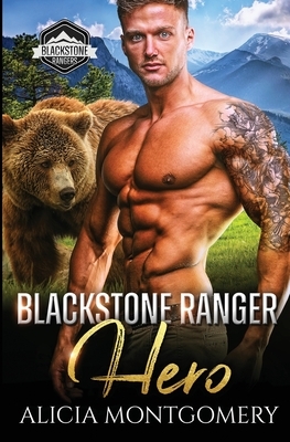 Blackstone Ranger Hero by Alicia Montgomery