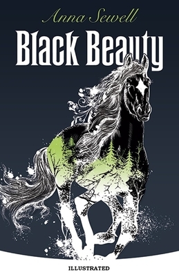 Black Beauty Illustrated by Anna Sewell