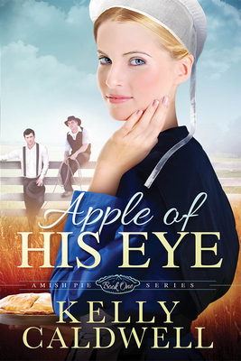 Apple of His Eye, Volume 1 by Kelly Caldwell