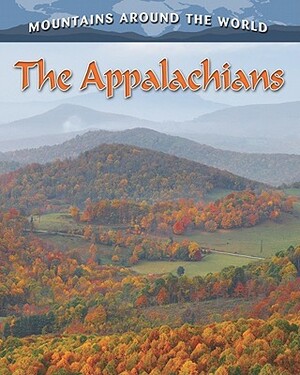 The Appalachians by Molly Aloian