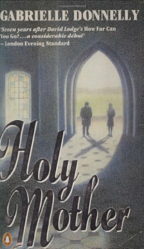 Holy Mother by Gabrielle Donnelly