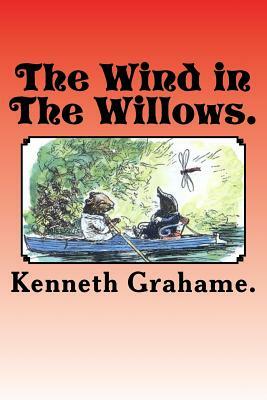 The Wind in the Willows by Kenneth Grahame