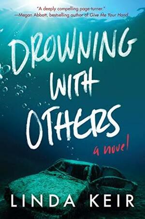 Drowning with Others by Linda Keir