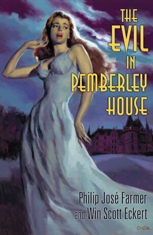 The Evil in Pemberley House by Philip JosМ© Farmer