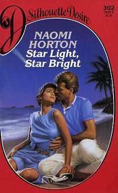 Star Light, Star Bright by Naomi Horton