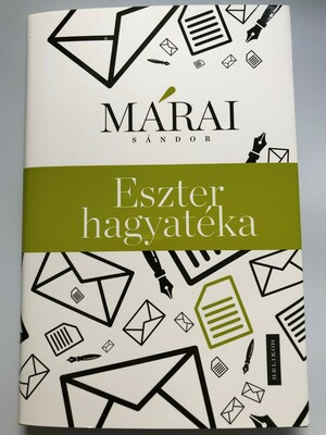 Eszter \u200bhagyatéka by Sándor Márai