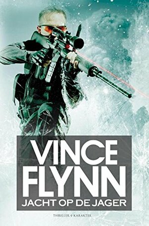 Jacht op de jager by Vince Flynn