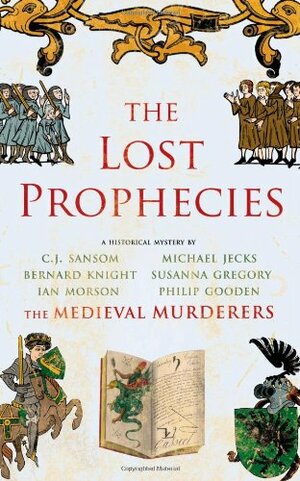 The Lost Prophecies by The Medieval Murderers