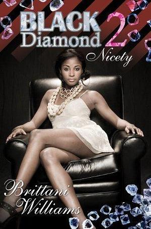 Black Diamond 2 by Brittani Williams Reprint Edition by Brittani Williams, Brittani Williams