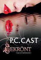 Gekrönt by P.C. Cast