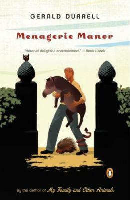 Menagerie Manor by Gerald Durrell