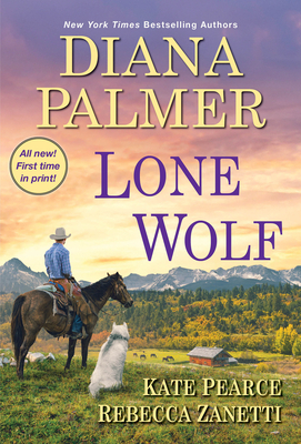 Lone Wolf by Diana Palmer, Kate Pearce, Rebecca Zanetti