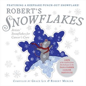 Robert's Snowflakes by Grace Lin