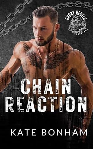 Chain Reaction by Kate Bonham