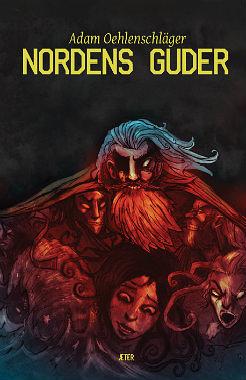 Nordens Guder by Adam Oehlenschläger