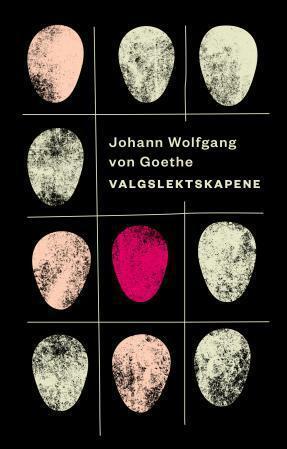 Valgslektskapene by Johann Wolfgang von Goethe