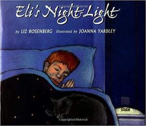 Eli's Night Light by Joanne Yardley, Liz Rosenberg
