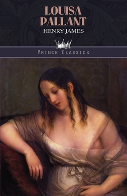 Louisa Pallant by Henry James