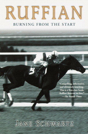 Ruffian: Burning From the Start by Jane Schwartz