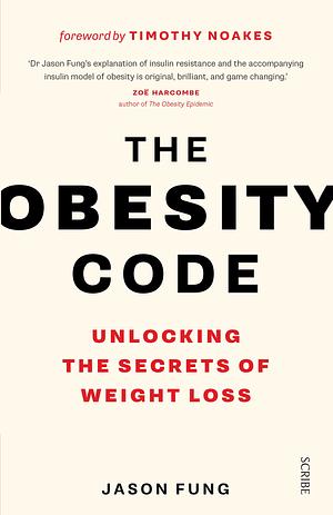 Obesity Code Unlock Secrets Weight Loss by Jason Fung, Jason Fung