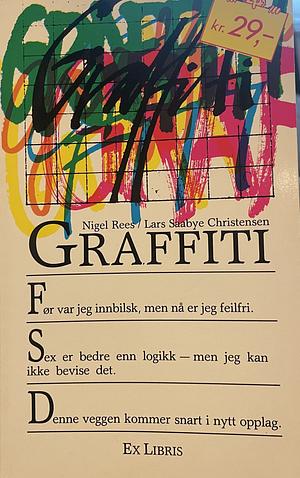 Graffitti by Lars-Saabye Christensen, Nigel Rees