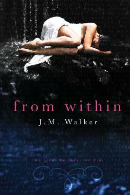 From Within by J.M. Walker