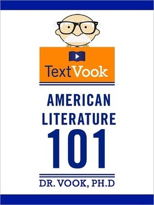 American Literature 101: The TextVook by Vook