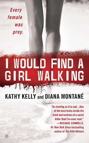 I Would Find a Girl Walking by Diana Montane, Kathy Kelly