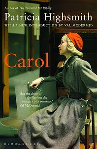 Carol by PATRICIA HIGHSMITH by Patricia Highsmith